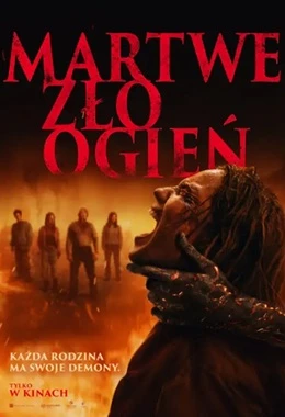 Martwe zło: Ogień (napisy)