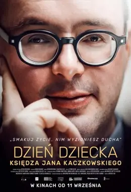 Dzień dziecka księdza Jana Kaczkowskiego